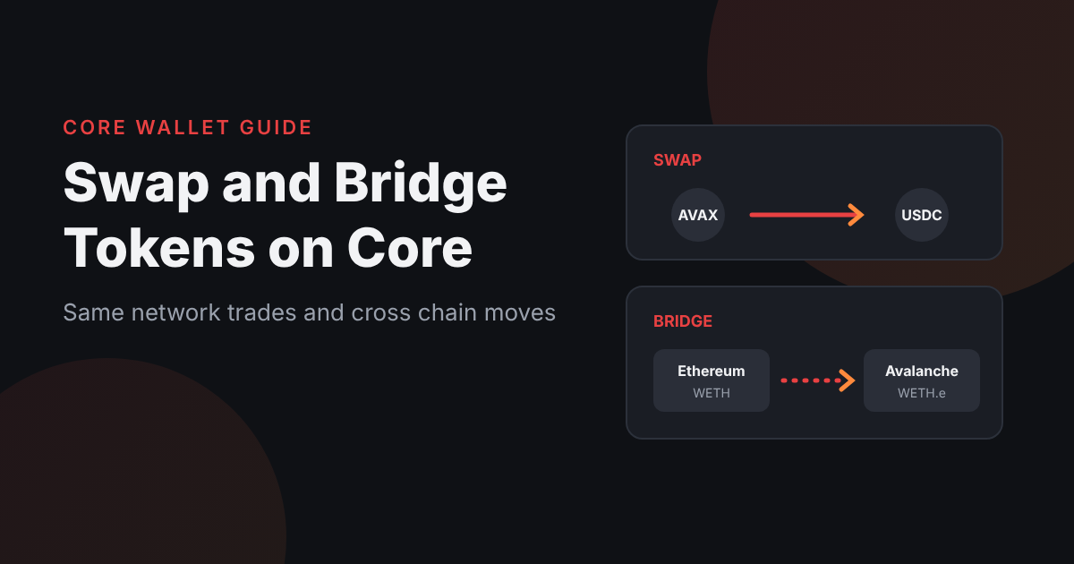 How to Swap and Bridge Tokens on Core Wallet